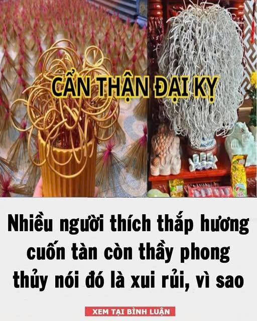 Nhiều người thích thắp hương cuốn tàn còn thầy phong thủy nói đơ là xui rủi ,vì sao ?