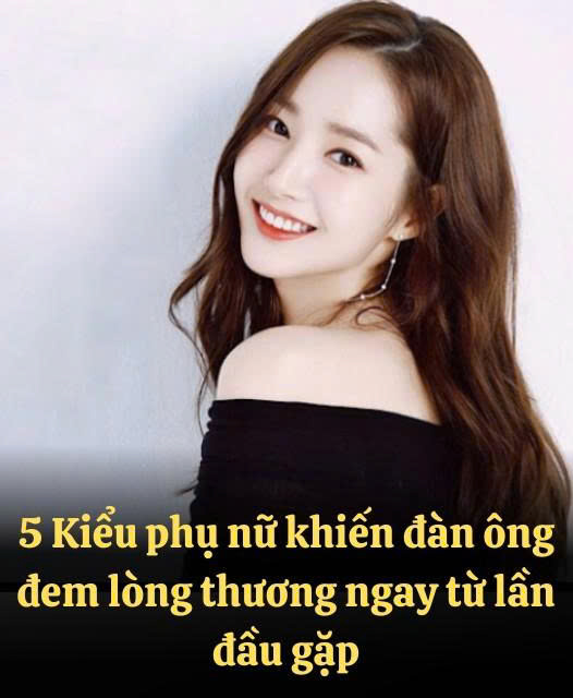 5 Kiểu phụ nữ khiến đàn ông đem lòng thương ngay từ lần đầu gặp